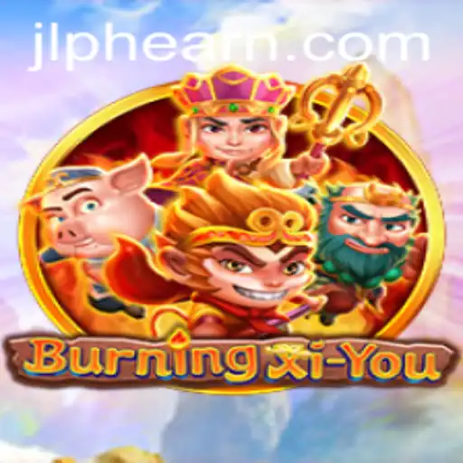 Exploring the Mystical World of BurningXiYou: An In-Depth Look