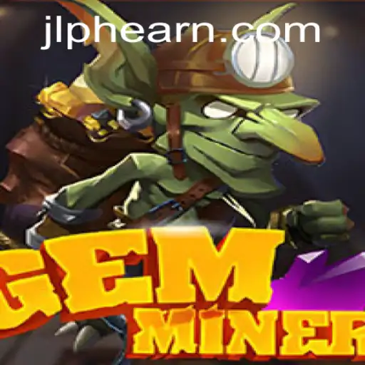 GemMiner: A Thrilling Journey into the Depths of Adventure
