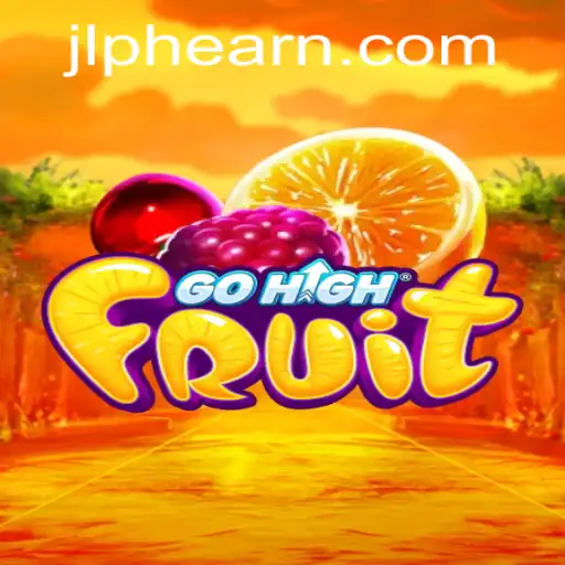 Discovering GoHighFruit: A Thrilling Game of Strategy and Fun